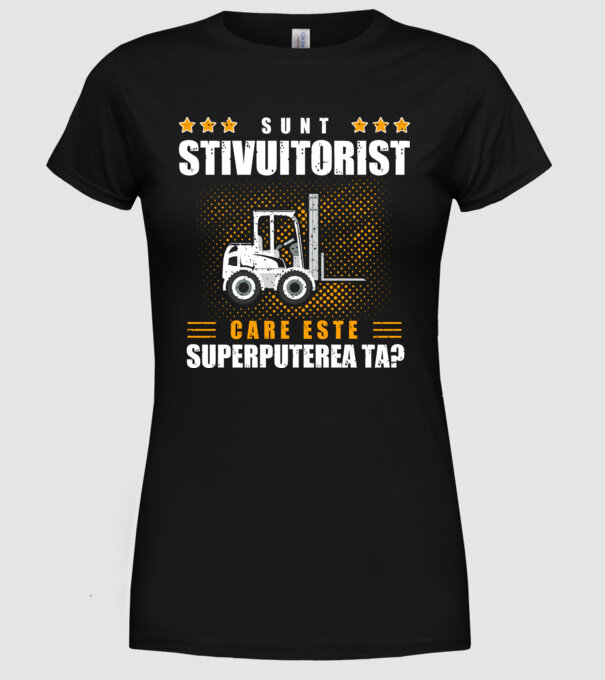 Sunt stivuitorist, care este superputerea ta model negru pe tricou