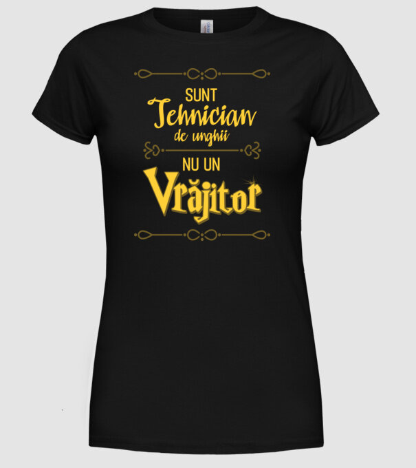 Sunt tehnician de unghii, nu un vrăjitor model negru pe tricou
