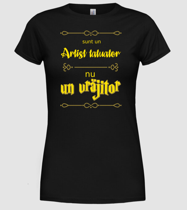 Sunt un artist tatuator, nu un magician model negru pe tricou
