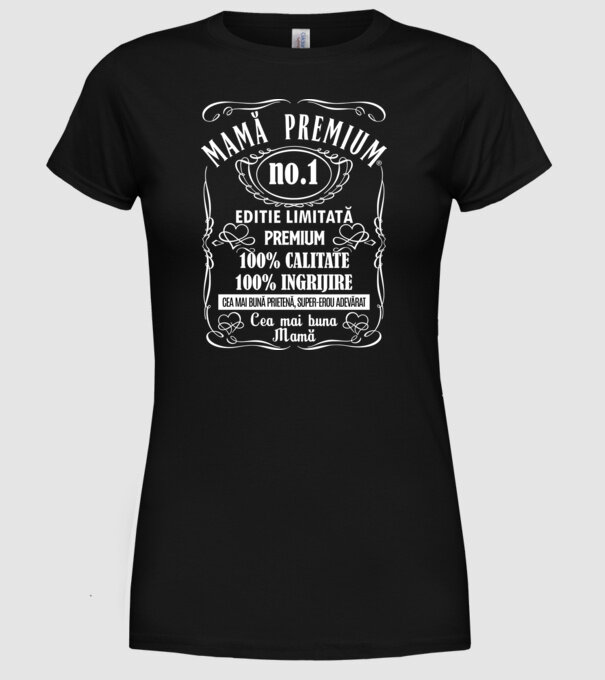 Mamă Premium - ediție limitată premium model negru pe tricou