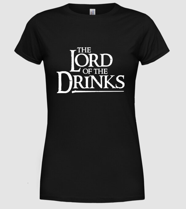 The Lord Of The Drinks model negru pe tricou