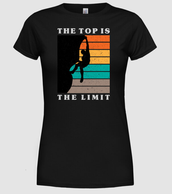 The Top is the limit model negru pe tricou