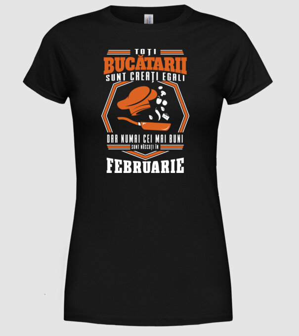 Toți bucătarii sunt creați egali februarie model negru pe tricou