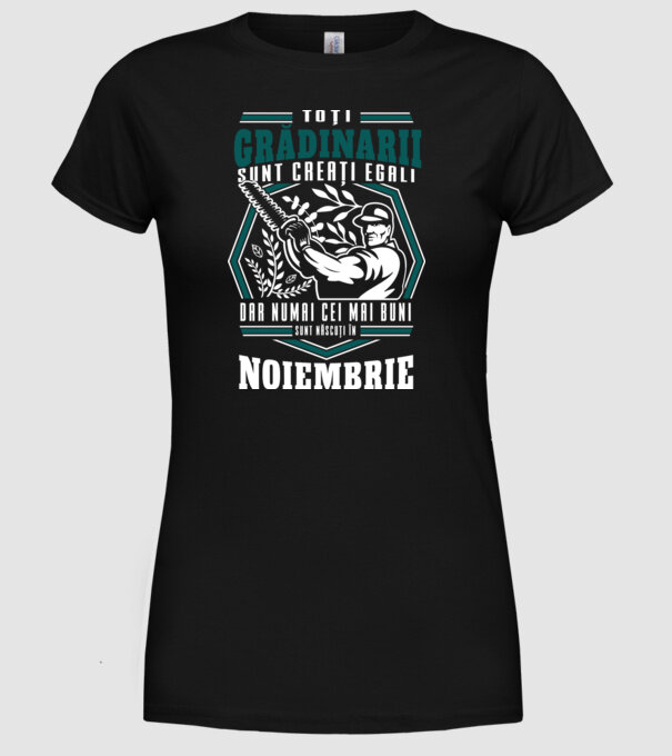 Toți grădinarii sunt creați egali noiembrie model negru pe tricou
