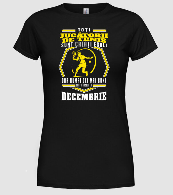 Toți jucătorii de tenis sunt creați egali decembrie model negru pe tricou