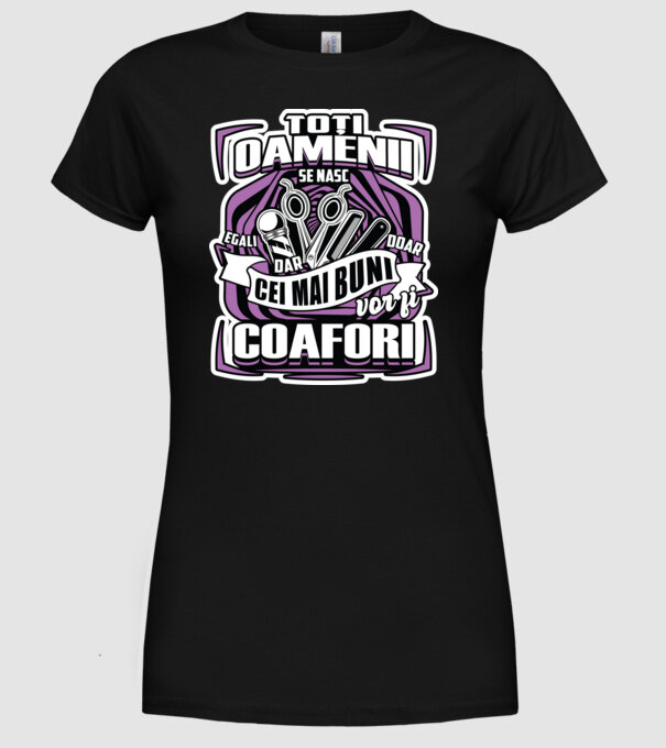 Toți oamenii coafori model negru pe tricou
