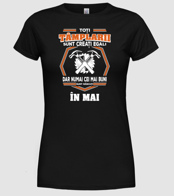 toți tâmplarii sunt creați egali, dar numai cei mai buni sunt născuți în mai model negru pe tricou