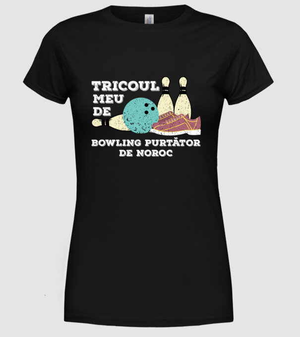 tricoul meu de bowling purtător de noroc model negru pe tricou