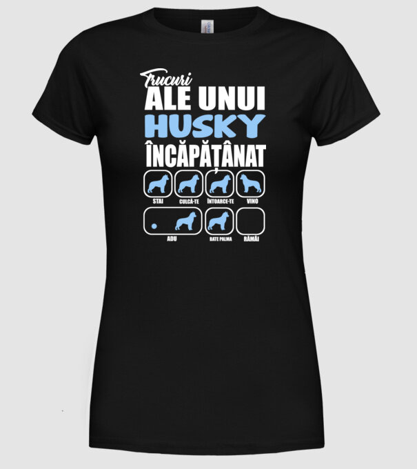 trucuri ale unui husky încăpățânat stai, culcă-te, întoarce-te, vino, adu, bate palma, rămâi model negru pe tricou