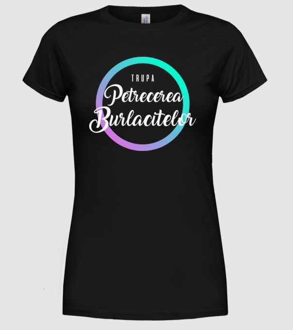 trupa petrecerea burlăcitelor model negru pe tricou