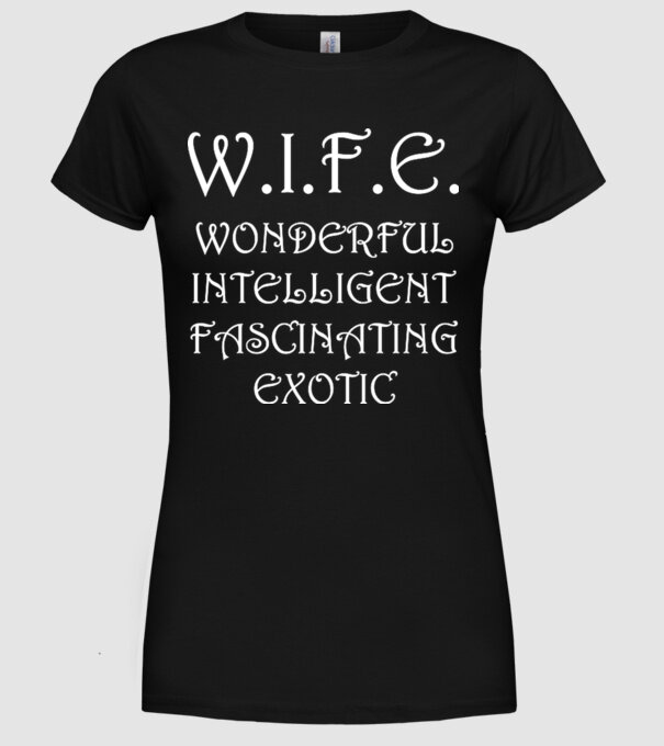 W.I.F.E. model negru pe tricou