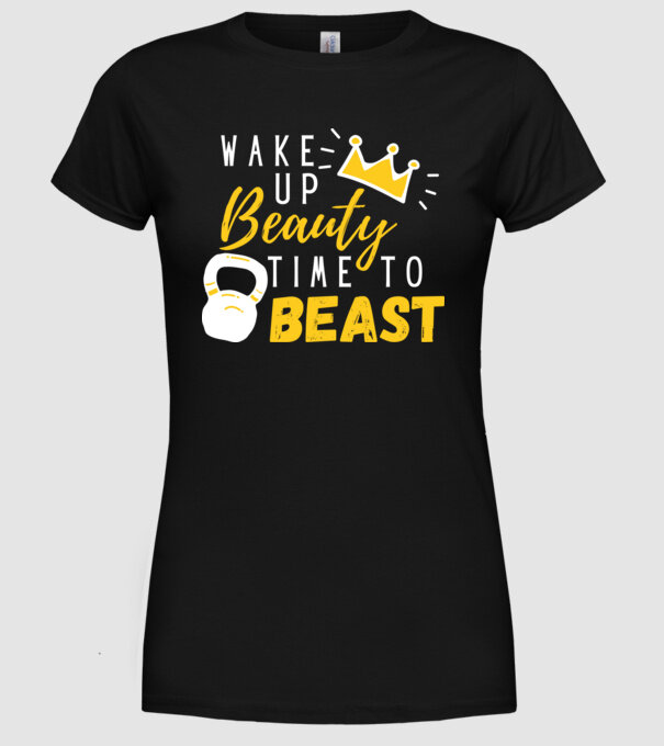 Wake Up Beauty Time To Beast model negru pe tricou
