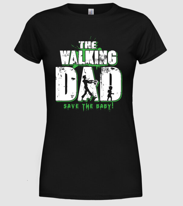 Walking dad green model negru pe tricou