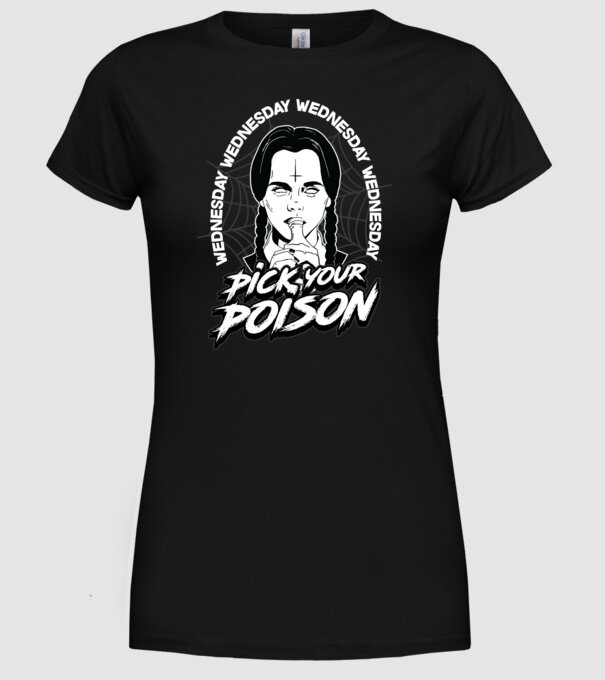 WEDNESDAY Pick your poison model negru pe tricou