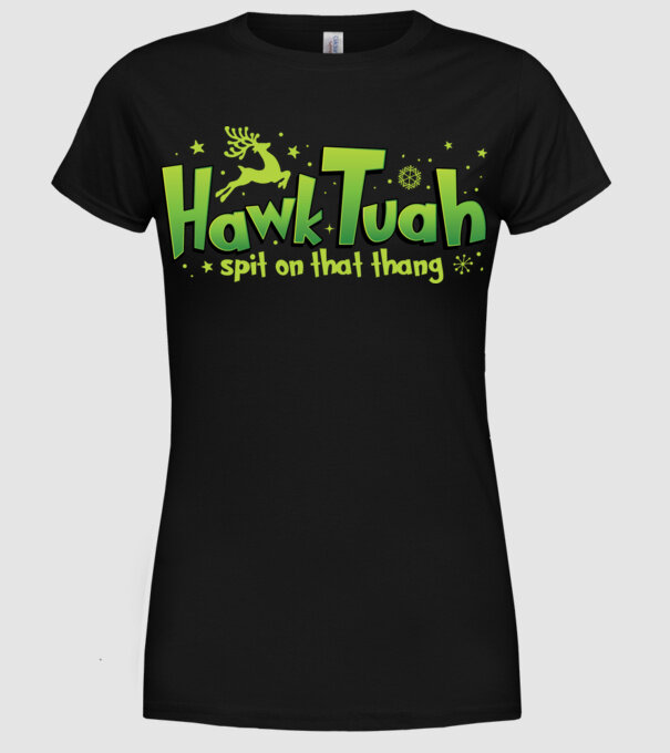 Hawk tuah xmas model negru pe tricou