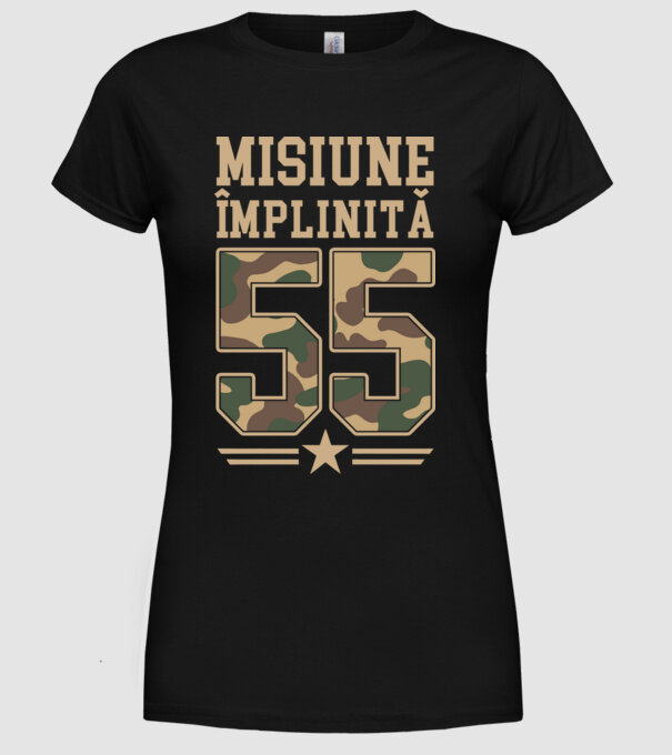 Misiune împlinită 55 model negru pe tricou