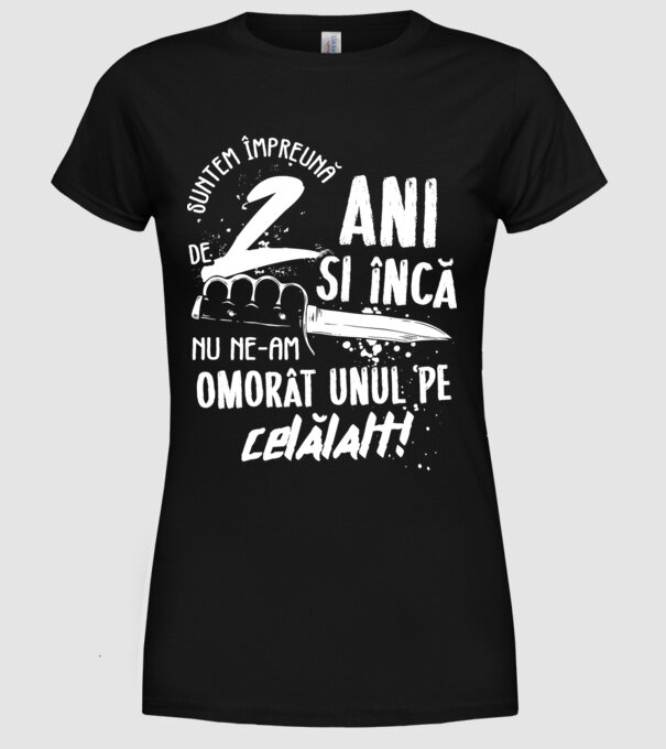 Suntem împreună de 2 ani model negru pe tricou
