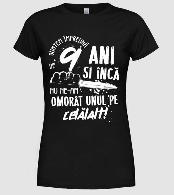Suntem împreună de 9 ani model negru pe tricou