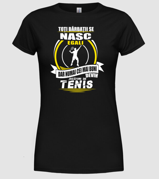 Toți bărbații se nasc egali jucătorii de tenis model negru pe tricou