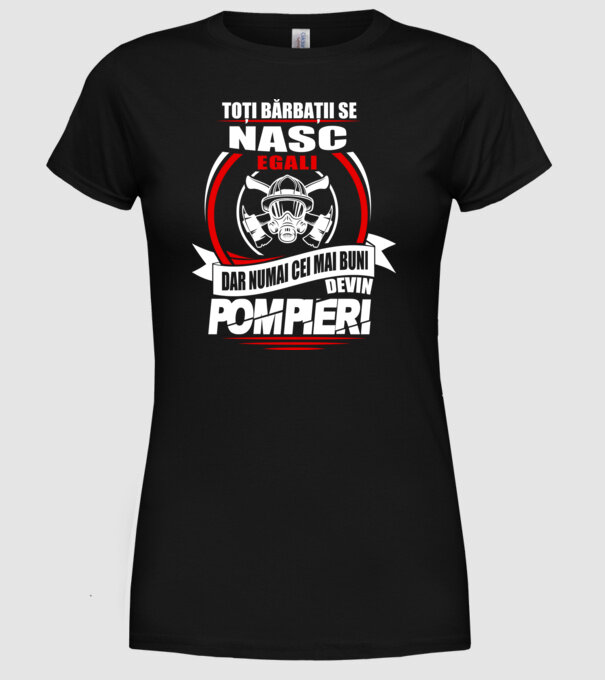 Toți bărbații se nasc egali pompieri model negru pe tricou