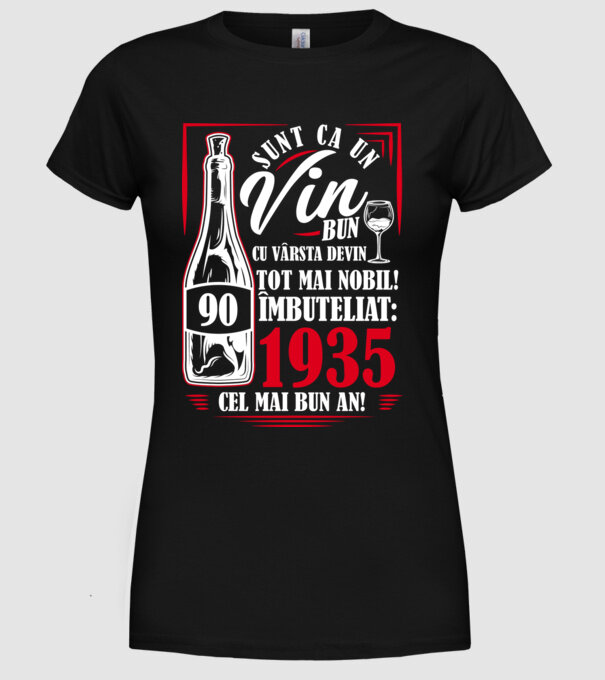 Un Vin Bun 1935 - Negru model negru pe tricou