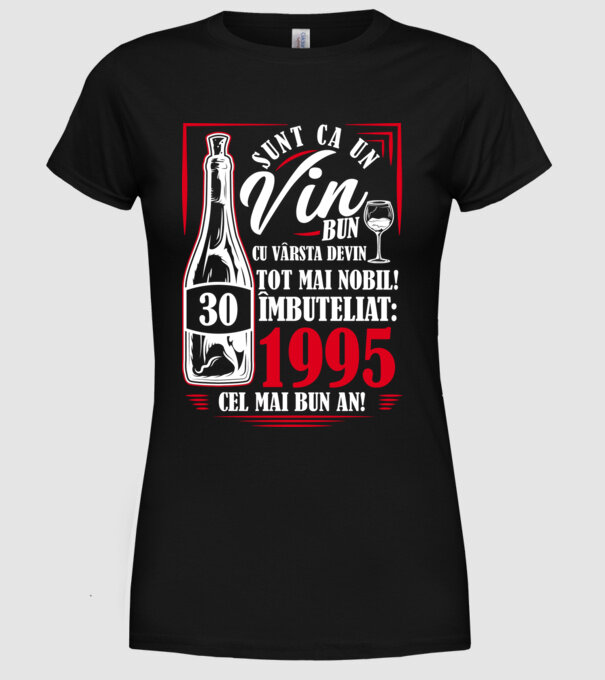 Un Vin Bun 1995 - Negru model negru pe tricou