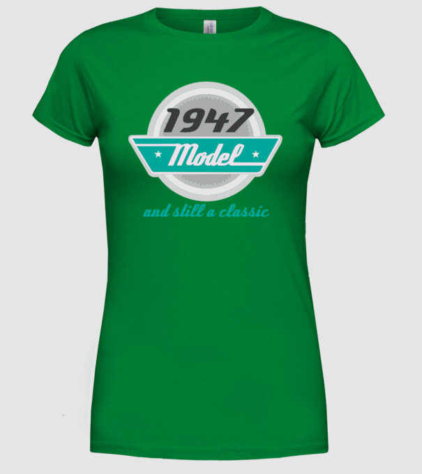 Model and still a classic - 1947 model verde pe tricou