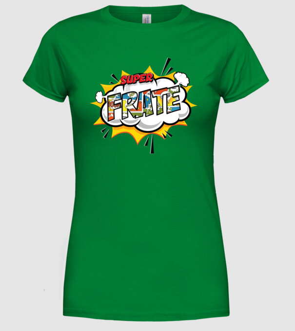 Super Frate model verde pe tricou