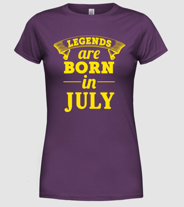 Legends are born in July model mov pe tricou