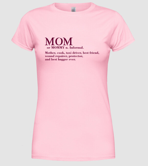 Mom definition model roz deschis pe tricou