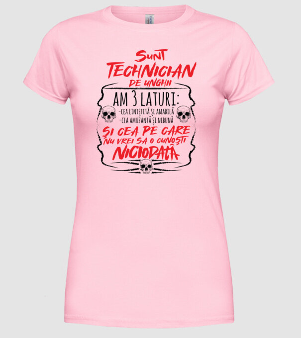 sunt tehnician de unghii am 3 laturi model roz deschis pe tricou