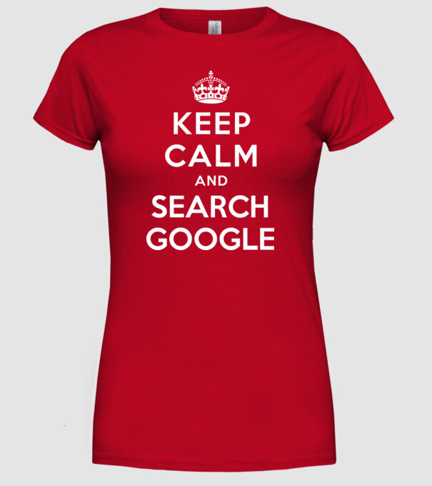 keep calm and google model roșu pe tricou