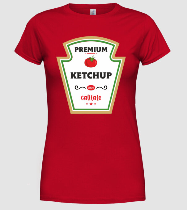 ketchup premium - calitate model roșu pe tricou