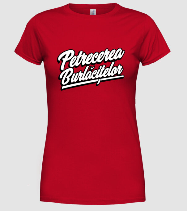petrecerea burlăcițelor model roșu pe tricou