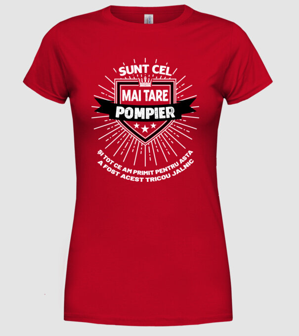 Sunt cel mai tare pompier și tot ce am primit pentru asta a fost acest tricou jalnic model roșu pe tricou