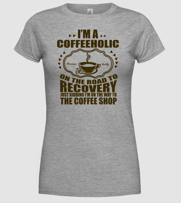 Coffeholic model gri pe tricou