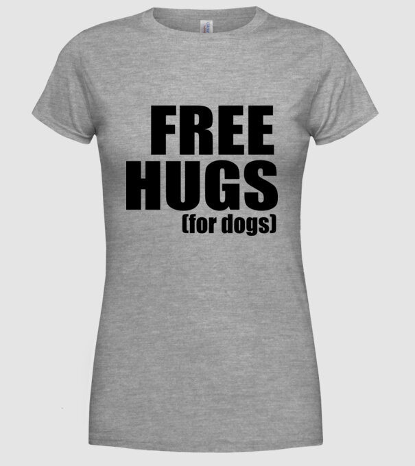 Free hugs for dogs model gri pe tricou