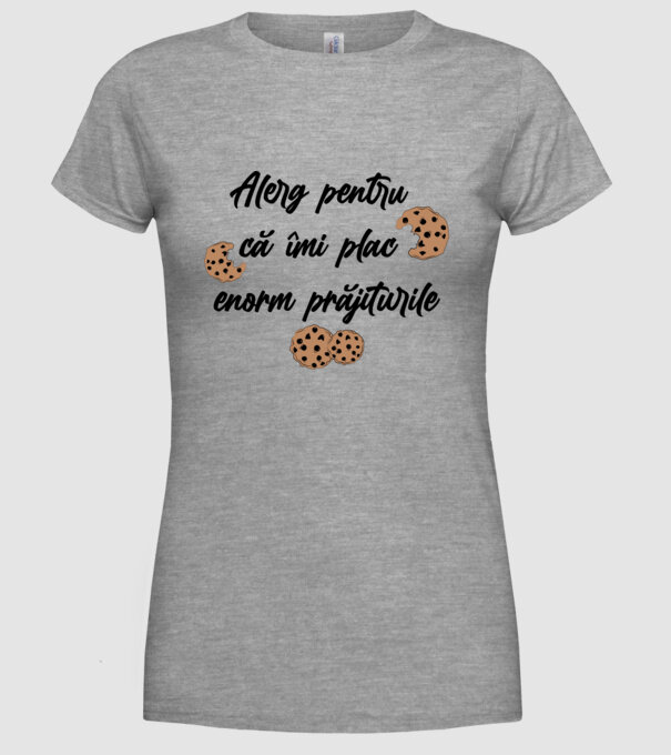Alerg pentru că îmi plac enorm prăjiturile model gri pe tricou