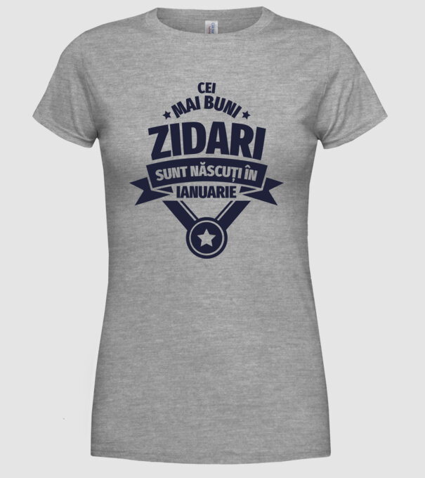 Cei mai buni zidari sunt născuți în Ianuarie model gri pe tricou