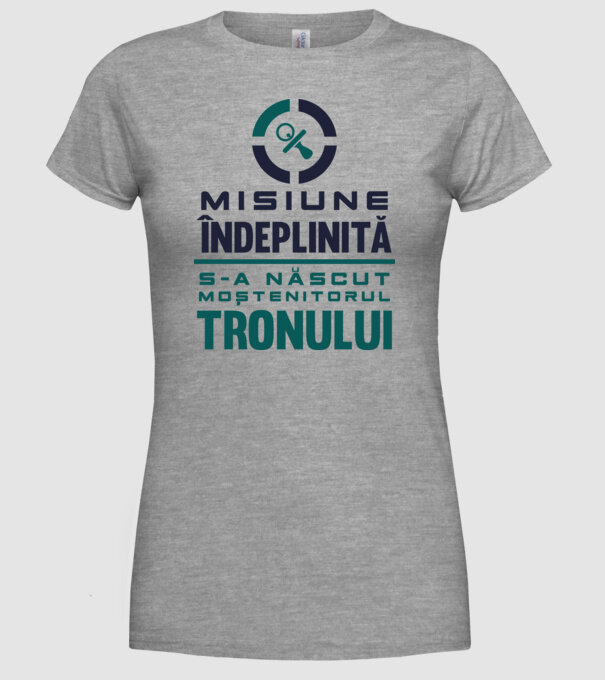 Misiune îndeplinită model gri pe tricou