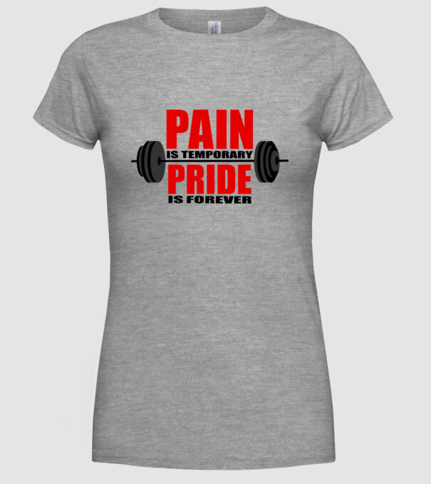 Pain is temporary model gri pe tricou