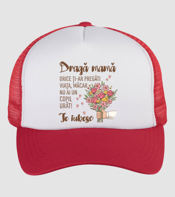 Dragă mamă, orice ți-ar pregăti viața, măcar nu ai un copil urât! te iubesc model alb/roșu pe tricou
