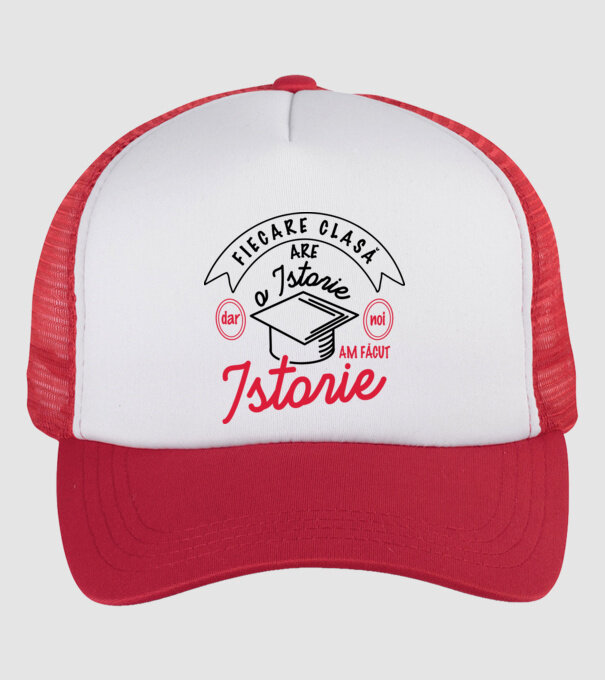 Fiecare clasă - are - o istorie - Dar noi - am făcut - Istorie! model alb/roșu pe tricou