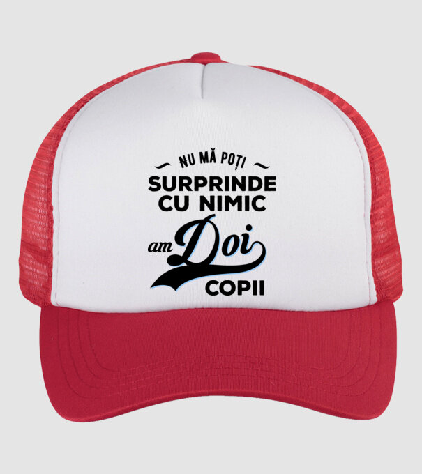 Nu mă poți surprinde cu nimic, am doi copii model alb/roșu pe tricou