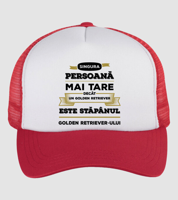 singura persoană mai tare decât un Golden Retriever este stăpânul Golden Retriever-ului model alb/roșu pe tricou