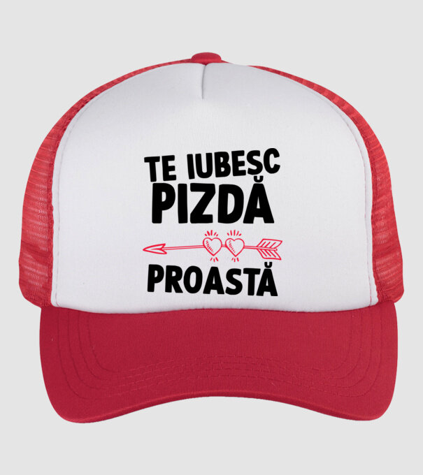 Te iubesc, pizdă proastă model alb/roșu pe tricou