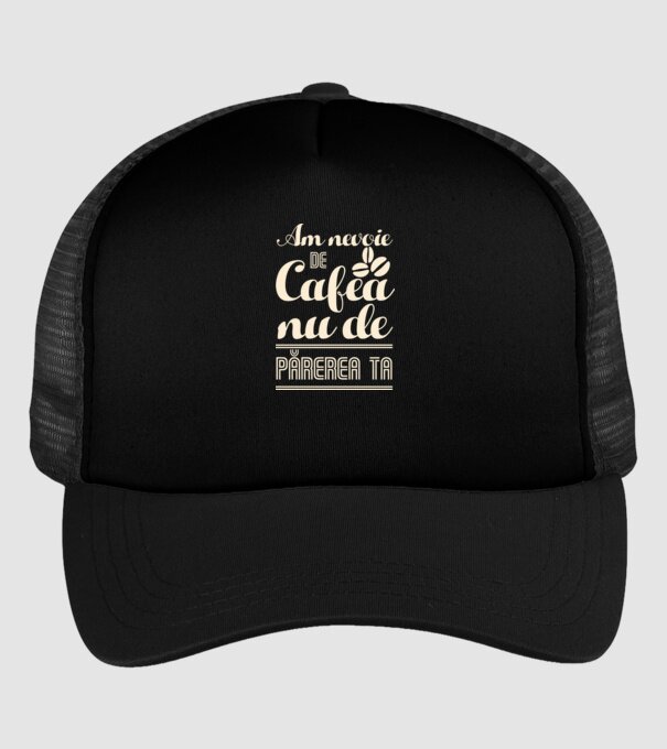 am nevoie de cafea, nu de părerea ta model negru pe tricou