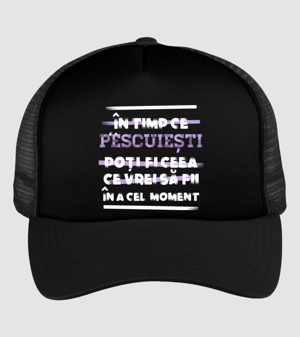 în timp ce pescuiești poți fi ceea ce vrei să fii - în acel moment model negru pe tricou