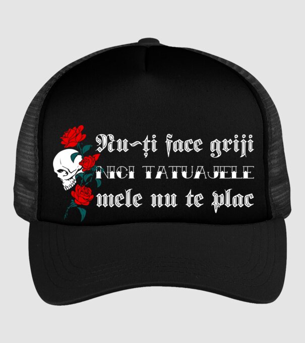 Nu-ți face griji, nici tatuajele mele nu te plac model negru pe tricou