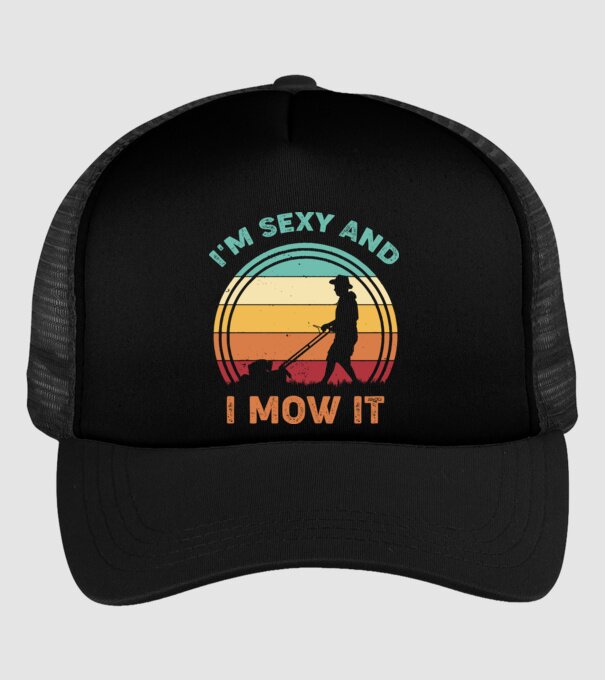 I'm sexy and i mow it model negru pe tricou